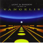 Vangelis - Light & Shadow