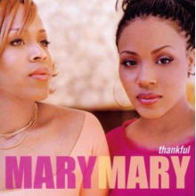 Mary Mary - Thankful