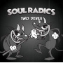 Soul Radics - 7-Two Devils