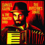Kahn, Daniel & the Painted Bird - Butcher's Share