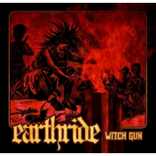 Earthride - 7-Witch Gun