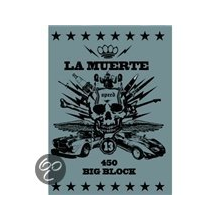 La Muerte - 450 Big Block