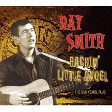 Smith, Ray - Sun Years Plus Rockin'little Angel