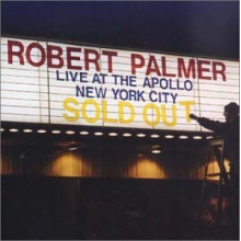 Palmer, Robert - Live At the Apollo