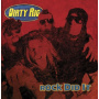 Dirty Rig - Rock Did It