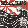 Swingin' Utters - Drowning In the Sea, Rising With the Sun