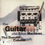 Durutti Column - Guitar and Other Machines