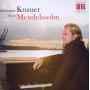Mendelssohn-Bartholdy, F. - Pure Mendelsohn