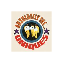 Uniques, the - Absolutely the Uniques
