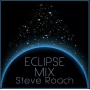 Roach, Steve - Eclipse Mix