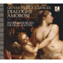 Scherzi Musicali & Nicholas Achten - Giovanni Felice Sances: Dialoghi Amorosi