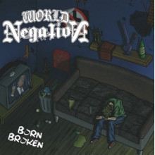 World Negation - 7-Born Broken