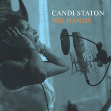 Staton, Candi - His Hands