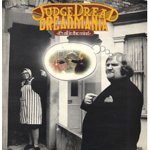 Judge Dread - Dreadmania (It's All In the Mind)