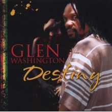 Washington, Glen - Destiny