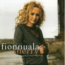 Sherry, Fionnuala - Songs From Before