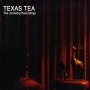 Texas Tea - Junkship Recordings