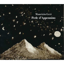 Geri, Maurizio - Perle D'appennino