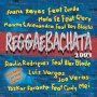 Various - Reggaebachata 2003