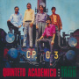 Quinteto Academico - Train-Integral 1966-1968 - Do Tempo Do Vinil