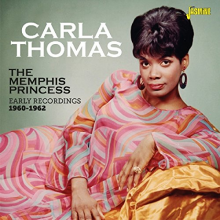 Thomas, Carla - Memphis Princess Early Recordings 1960-1962