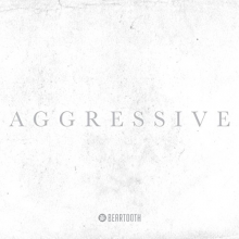 Beartooth - Aggressive