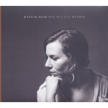 Read, Hannah - Way Out I'll Wander
