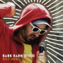 Bark Bark Disco - Holy Smokes