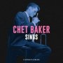 Baker, Chet - Sings