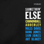 Adderley, Cannonball - Somethin' Else