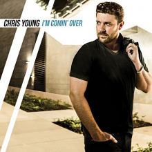 Young, Chris - I'm Comin' Over