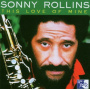 Rollins, Sonny - This Love of Mine