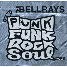Bellrays - Punk Funk Rock Soul 1