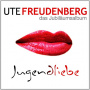 Freudenberg, Ute - Jugendliebe Das Jubilaumsalbum