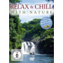 Special Interest - Relax & Chill With Nature