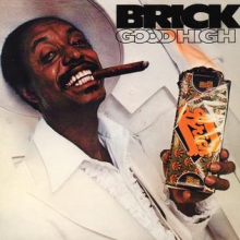 Brick - Good High