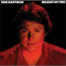 Hartman, Dan - Relight My Fire
