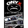 Onyx - 15 Years of Video's History & Violence