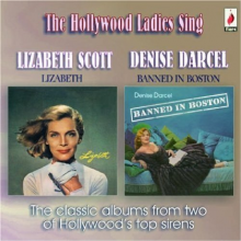 Scott, Lizabeth & Denise Darcel - The Hollywood Ladies Sing