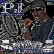 Pj Da Rap Hustla - Greatest Flows