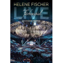 Fischer, Helene - Farbenspiel Live Die Stadion Tournee
