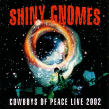 Shiny Gnomes - Cowboys of Peace