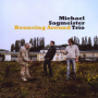 Sagemeister, Michael -Trio- - Bouncing Around