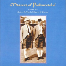 Brown, Robert U. & Robert B. Nicol - Masters of Piobaireachd Vol. 2