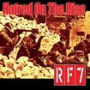 Rf7 - Hatred On the Rise