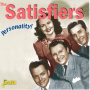 Satisfiers - Personality