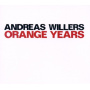 Willers, Andreas - Orange Years