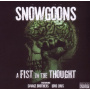 Snowgoons - Savage Brothers: a Fist In the Thought
