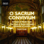 Rathbone, Samuel & Choir of Royal Holloway - O Sacrum Convivium