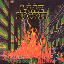 Laaz Rockit - City's Gonna Burn